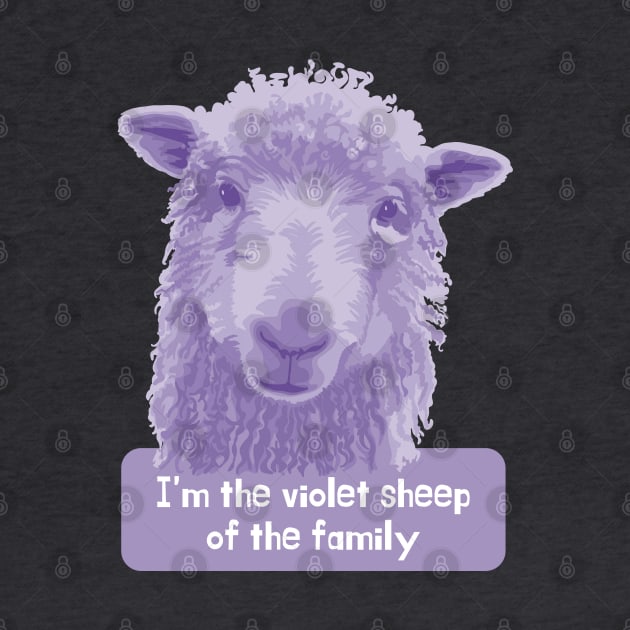 The Violet Sheep Of The Family by Slightly Unhinged